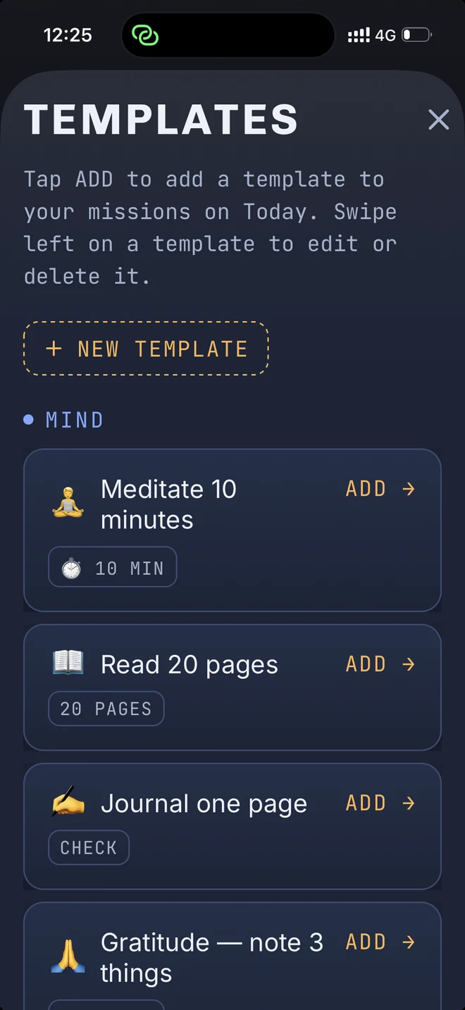 The Templates screen: a button to write a new template, then Meditate 10 minutes, Read 20 pages, Journal one page and Gratitude, each with an Add button.